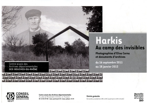  Exposition Harkis au camp
 des invisibles Plaquette du Conseil Général
 des Bouches du Rhône 