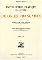 Encyclopédie QUILLET Algérie Française en 1931 préfacée par Paul DOUMER
