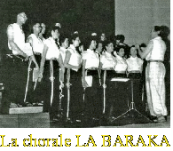 La chorale LA BARAKA en Algérie Française